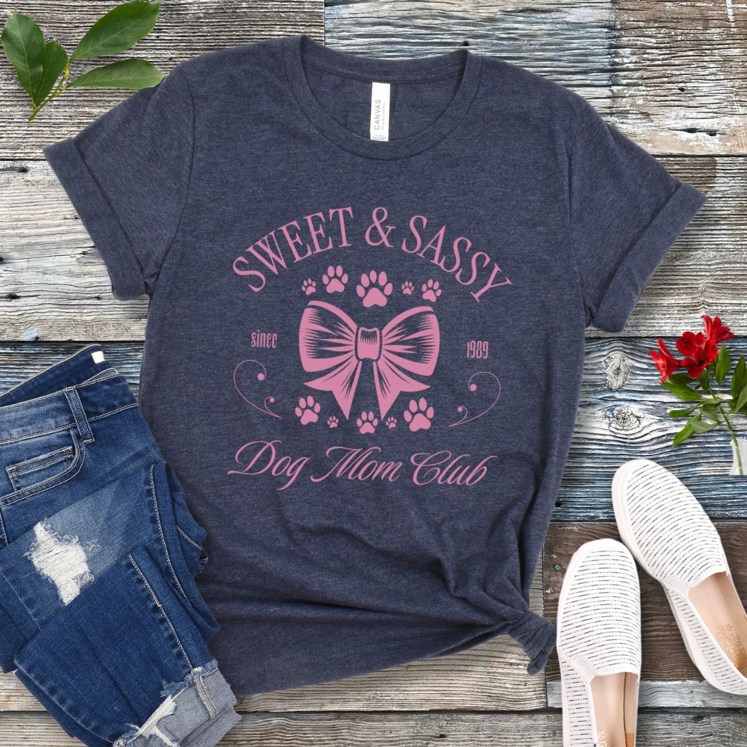 Sweet & Sassy Dog Mom T-Shirt