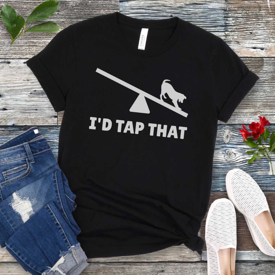 I'd Tap That T-Shirt