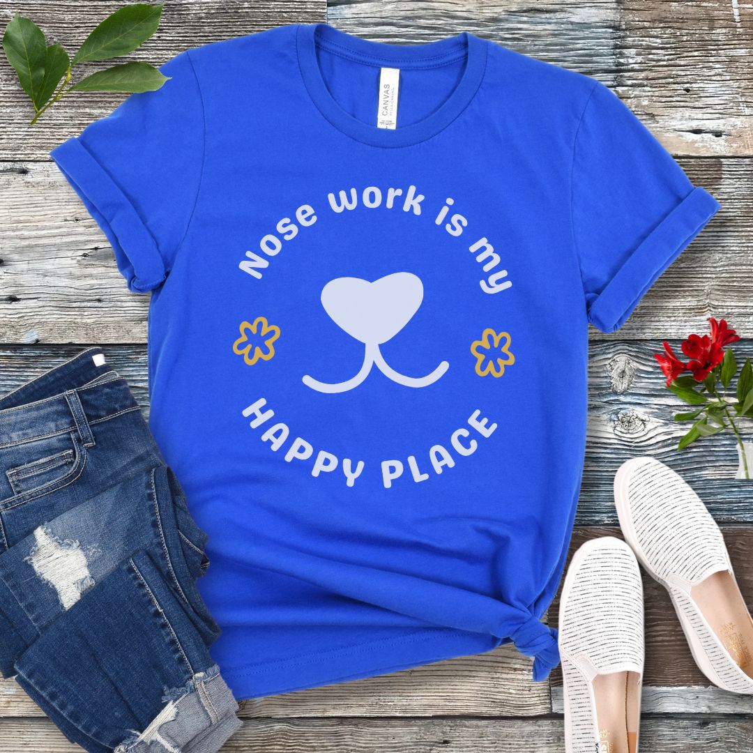 Nose Work Happy Place T-Shirt