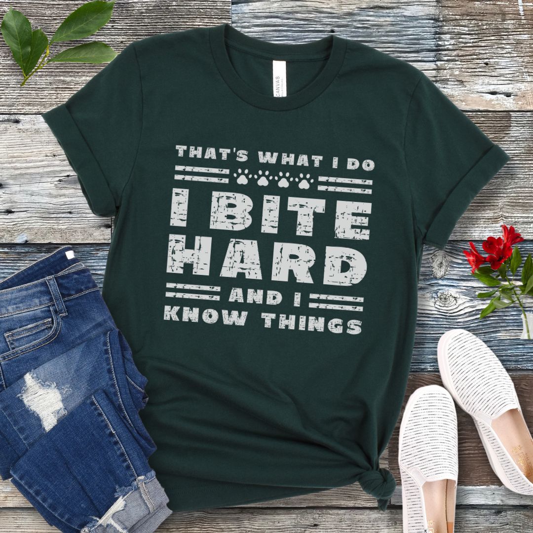Bite Hard Know Things T-Shirt