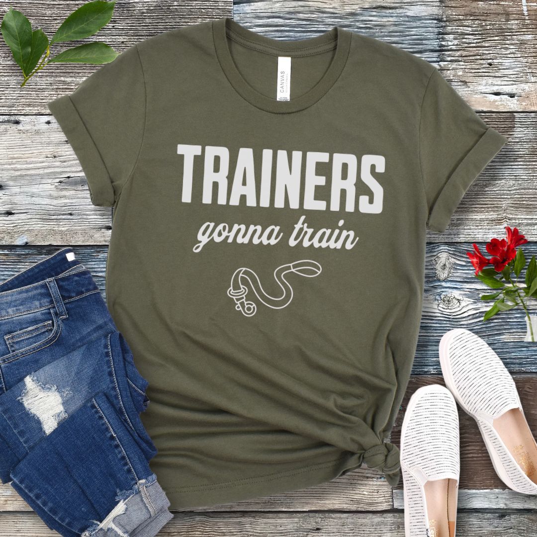 Trainers Gonna Train T-Shirt