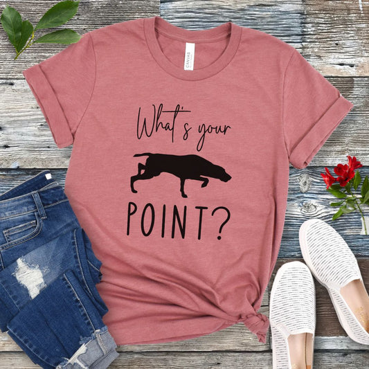 What's Your Point T-Shirt