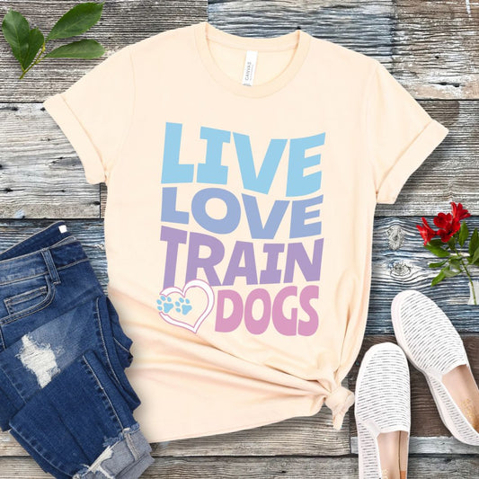 Live Love Train Dogs T-Shirt