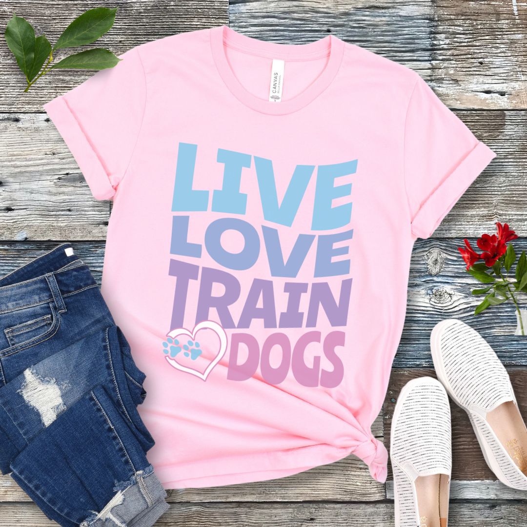 Live Love Train Dogs T-Shirt