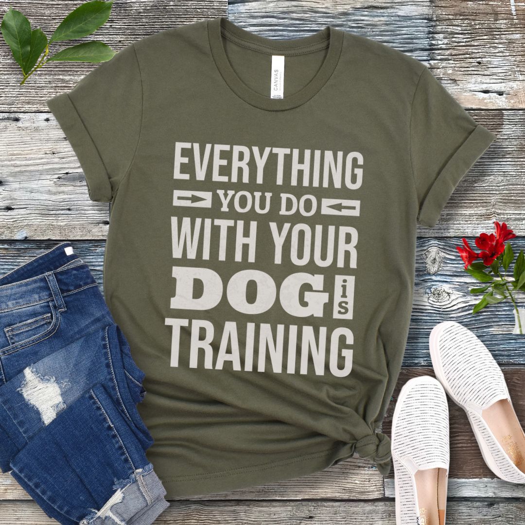Everything Is Dog Training T-Shirt