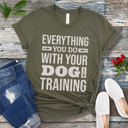 Everything Is Dog Training T-Shirt