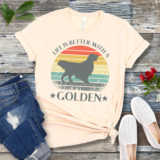 Better With a Golden T-Shirt