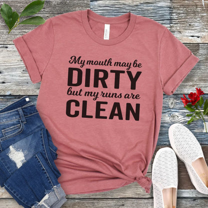 Runs Clean T-Shirt