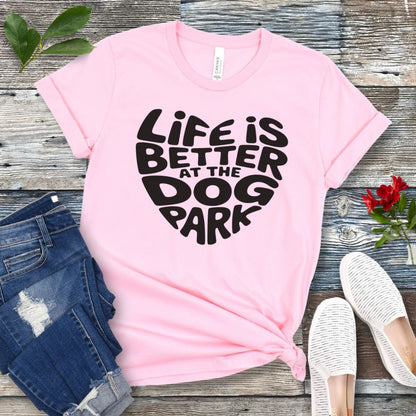 Dog Park Life T-Shirt