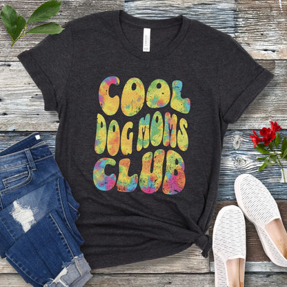 Cool Dog Moms Club T-Shirt