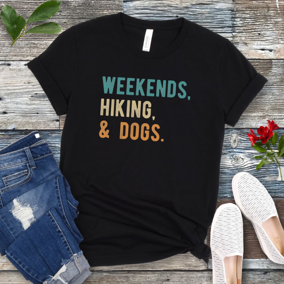 Weekends Hiking and Dogs T-Shirt