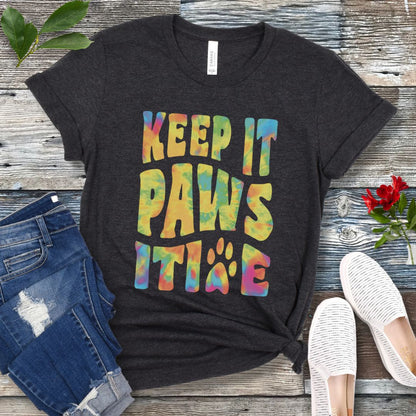 Keep It Pawsitive T-Shirt