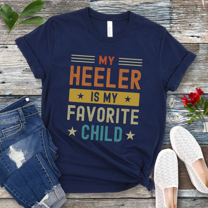 Heeler Favorite Child T-Shirt