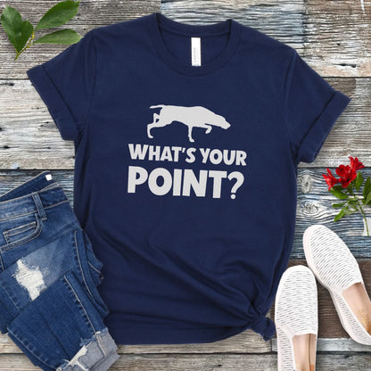 What's Your Point? T-Shirt