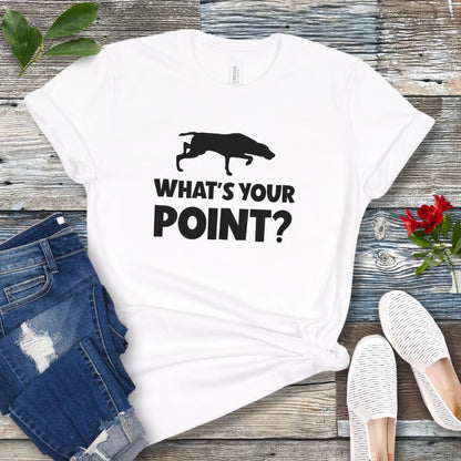 What's Your Point? T-Shirt