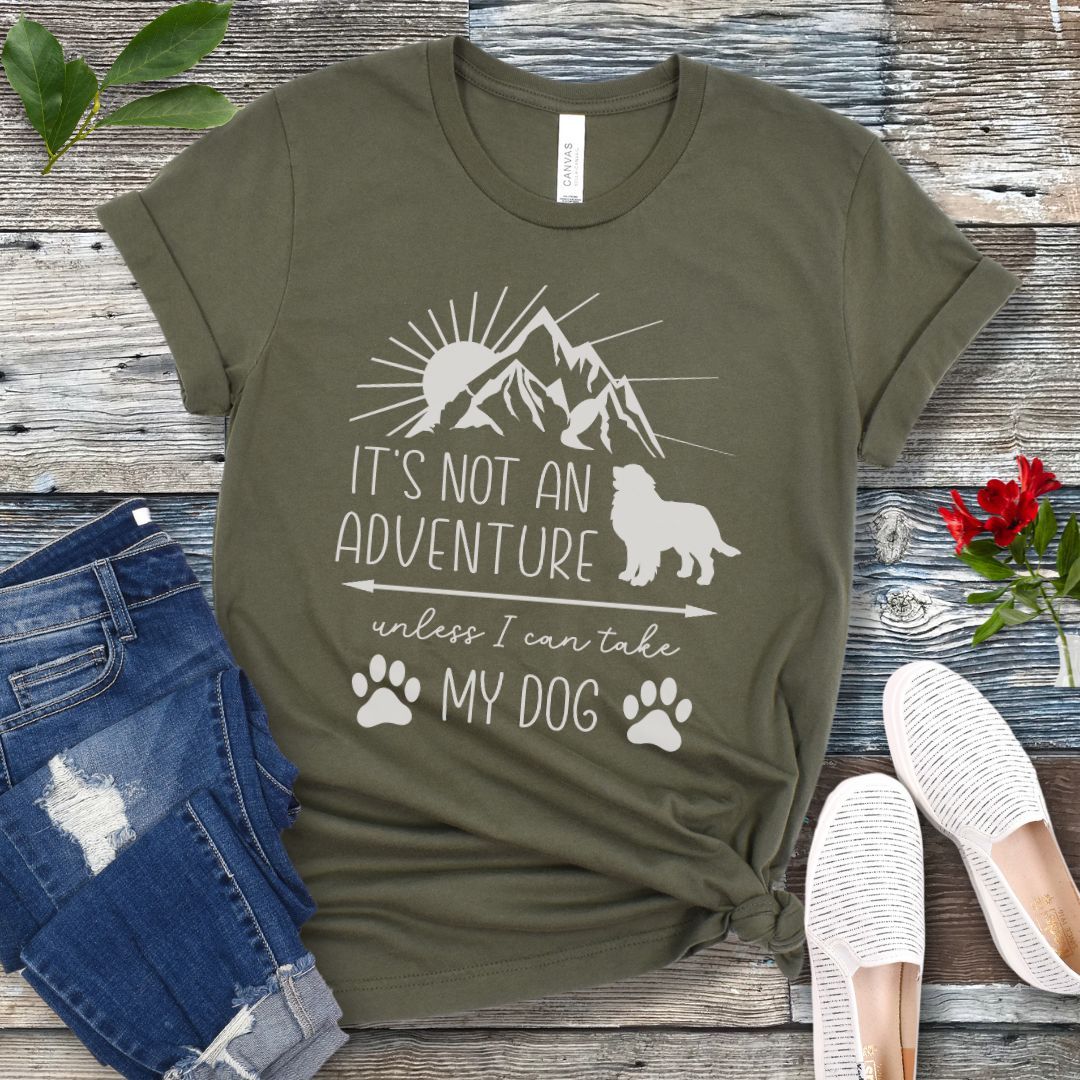 Not An Adventure T-Shirt