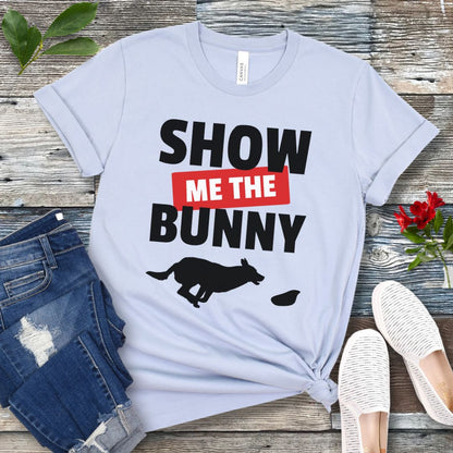 Show Me The Bunny Lure Coursing T-Shirt