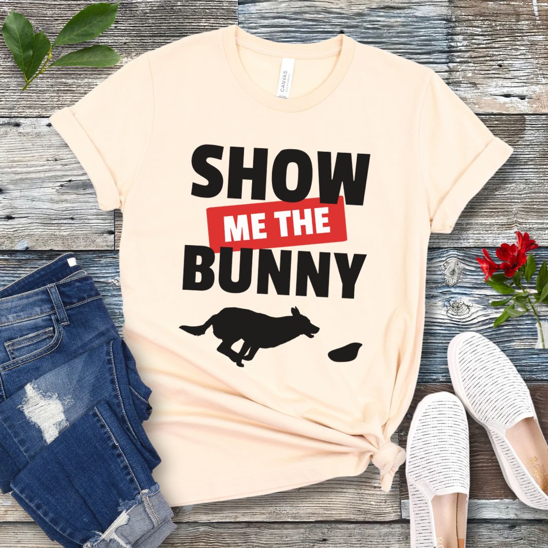 Show Me The Bunny Lure Coursing T-Shirt
