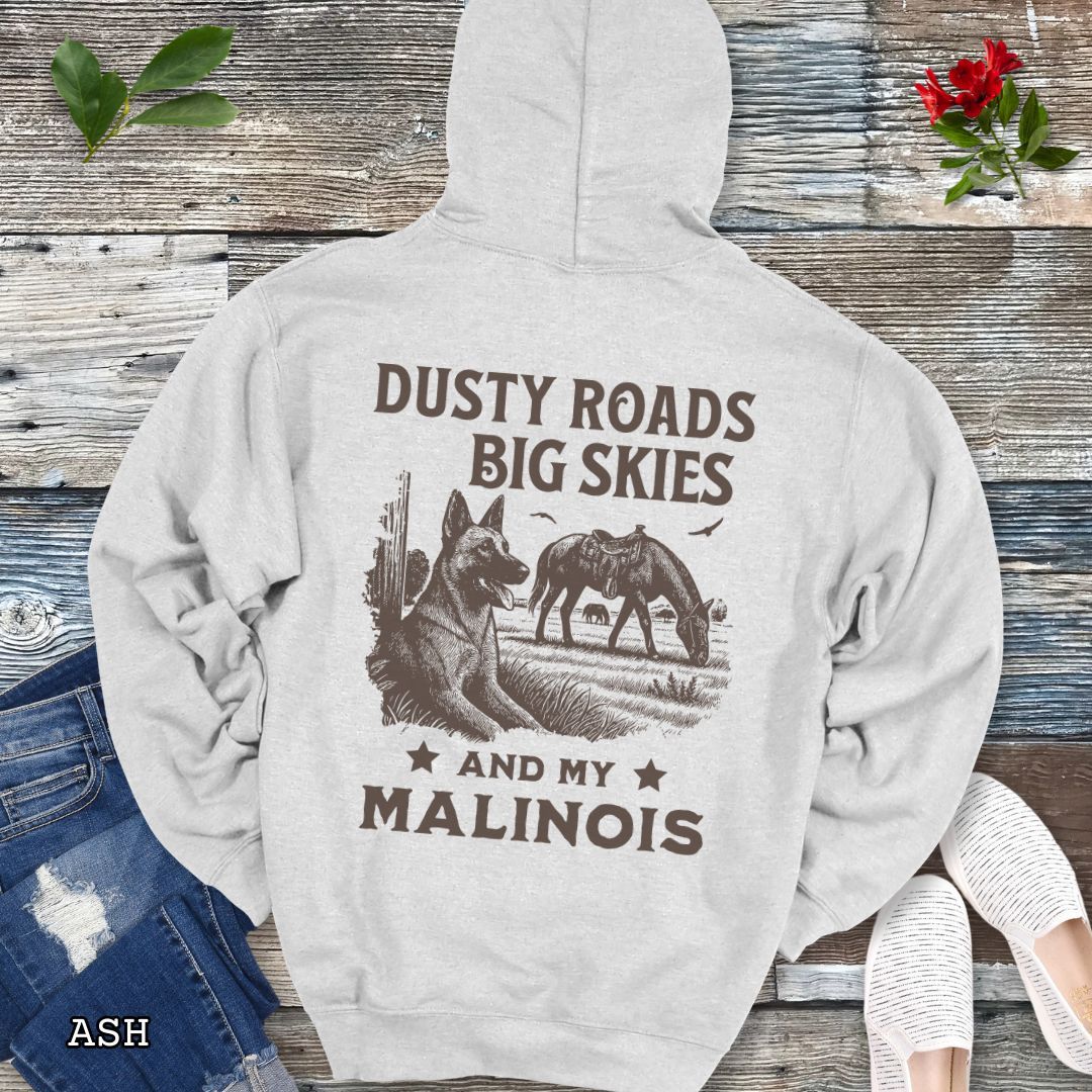 Back view of a light grey Belgian Malinois hoodie featuring a Western-style design with grazing horse, rustic fence, and a Malinois illustration; text reads “Dusty Roads, Big Skies, and My Malinois.”
