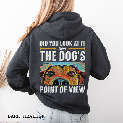Dark grey dog lover hoodie with colorful dog face graphic and the text 'Did You Look At It From Your Dog's Point of View' on the back, laid flat with jeans and white shoes.
