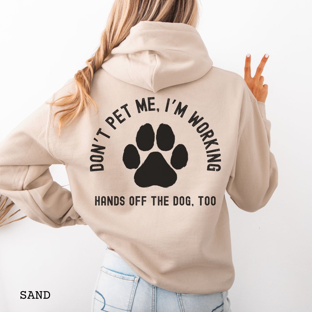 Don't Pet Me Hoodie (Back Print)