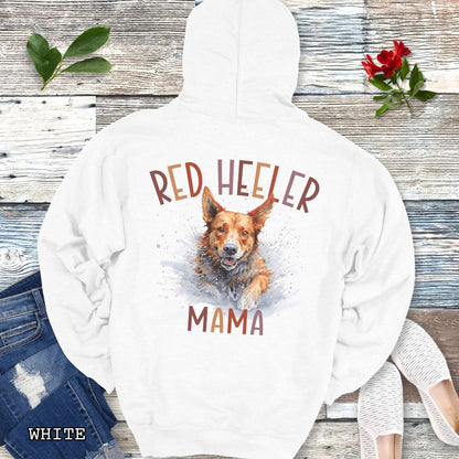 White Australian Cattle Dog hoodie with 'Red Heeler Mama' text and a Heeler dog watercolor illustration on the back.