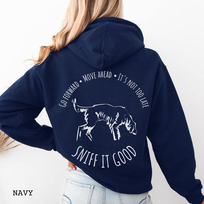 Navy blue nose work hoodie, seen from the back, with a graphic print of a dog sniffing and text that reads 'Sniff It Good'. 