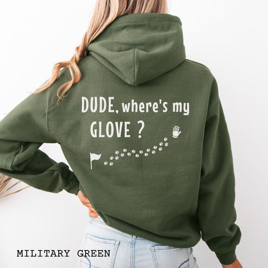 Back view of a person wearing a military green hoodie with funny tracking dog design featuring tracking flag, paw prints, and glove, and the text 'DUDE, where's my GLOVE?' 